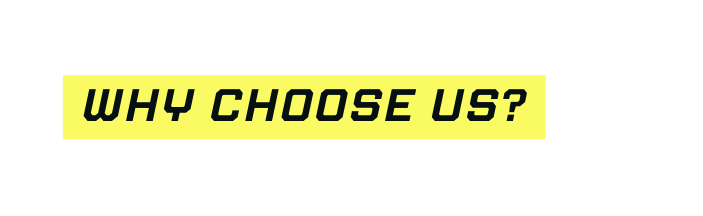 why choose us