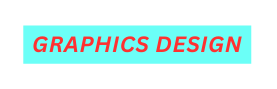 GRAPHICS DESIGN